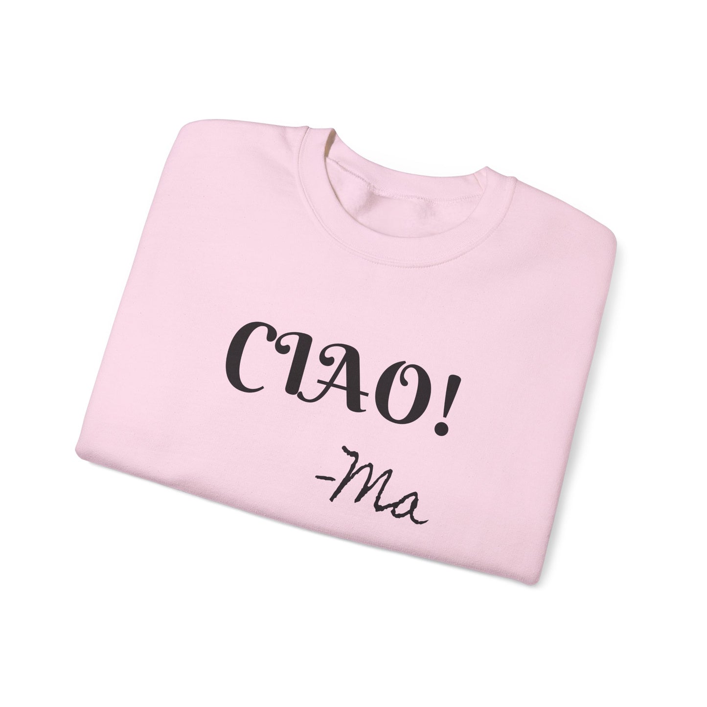 Ciao! Mom Unisex Heavy Blend Sweatshirt - Cozy Gift for Mother's Day & Casual Outings