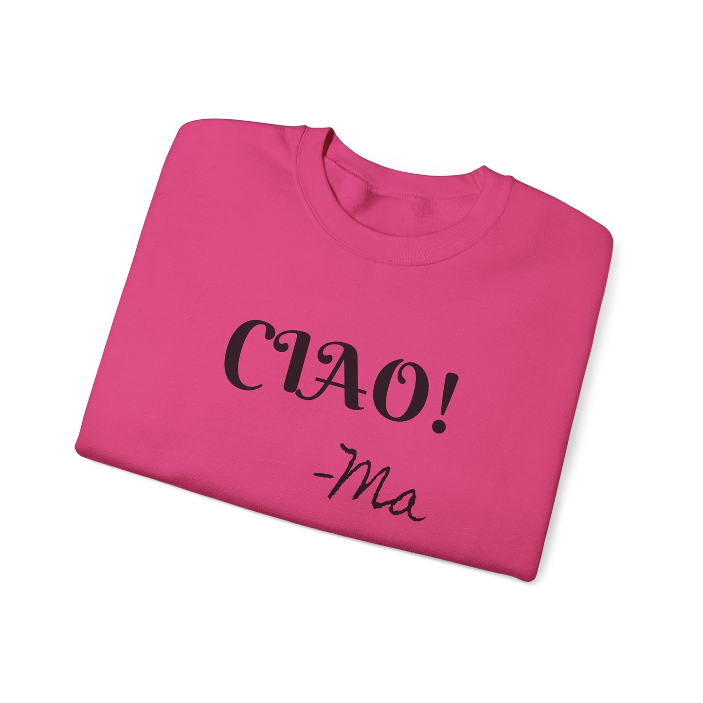 Ciao! Mom Unisex Heavy Blend Sweatshirt - Cozy Gift for Mother's Day & Casual Outings