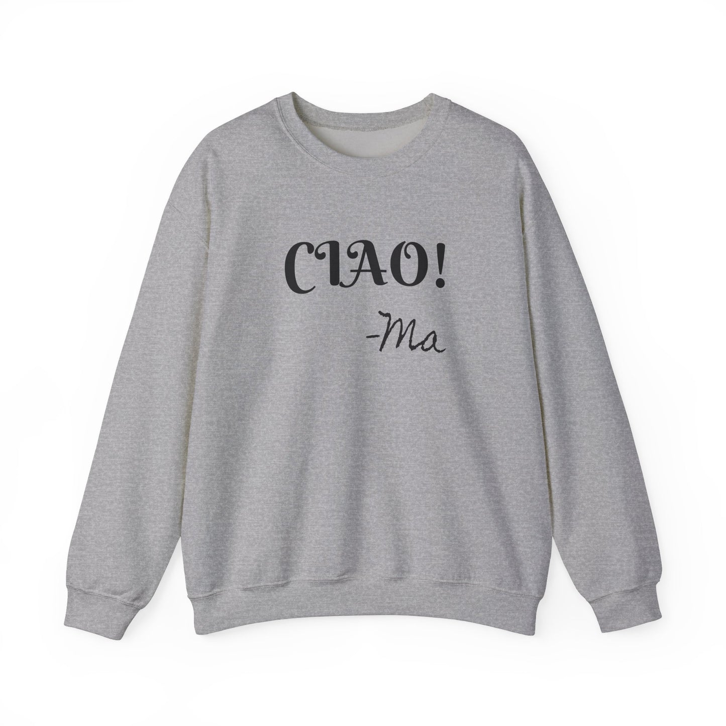 Ciao! Mom Unisex Heavy Blend Sweatshirt - Cozy Gift for Mother's Day & Casual Outings